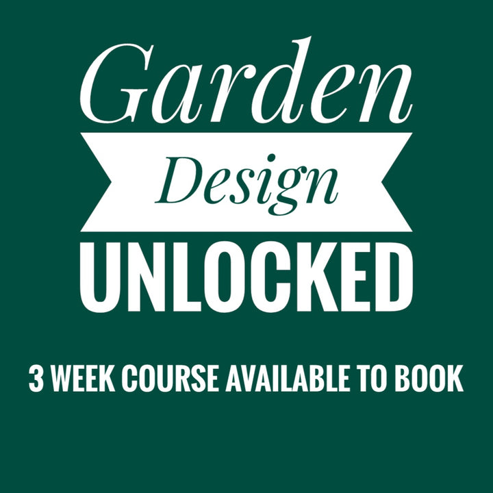 Garden Design Unlocked Thursday 10:30am (3 Week Course Starts 3rd April 2025)