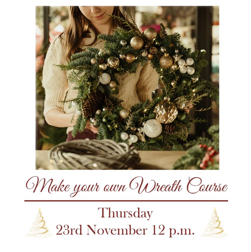 Make your own Wreath Workshop with Roisin 2.5 hour Course Thurs 23.11.23 12pm